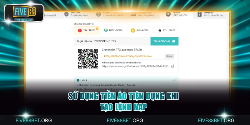 Sử dụng tiền ảo tiện dụng khi tạo lệnh nạp